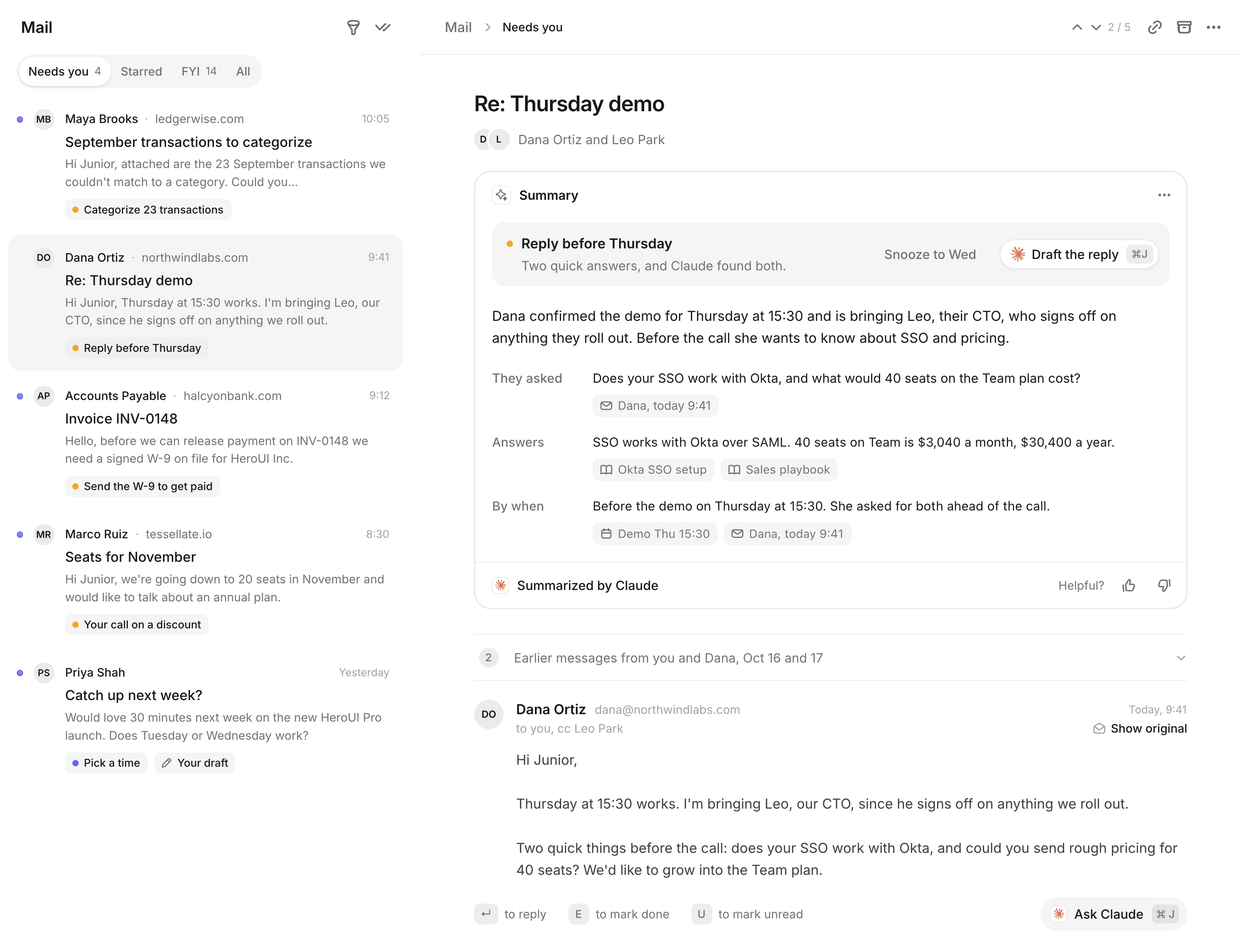 Mail in HeroSpace: each email in Needs you tagged with its next step, and Dana’s thread open with Claude’s summary, which says to reply before Thursday and has Draft the reply ready